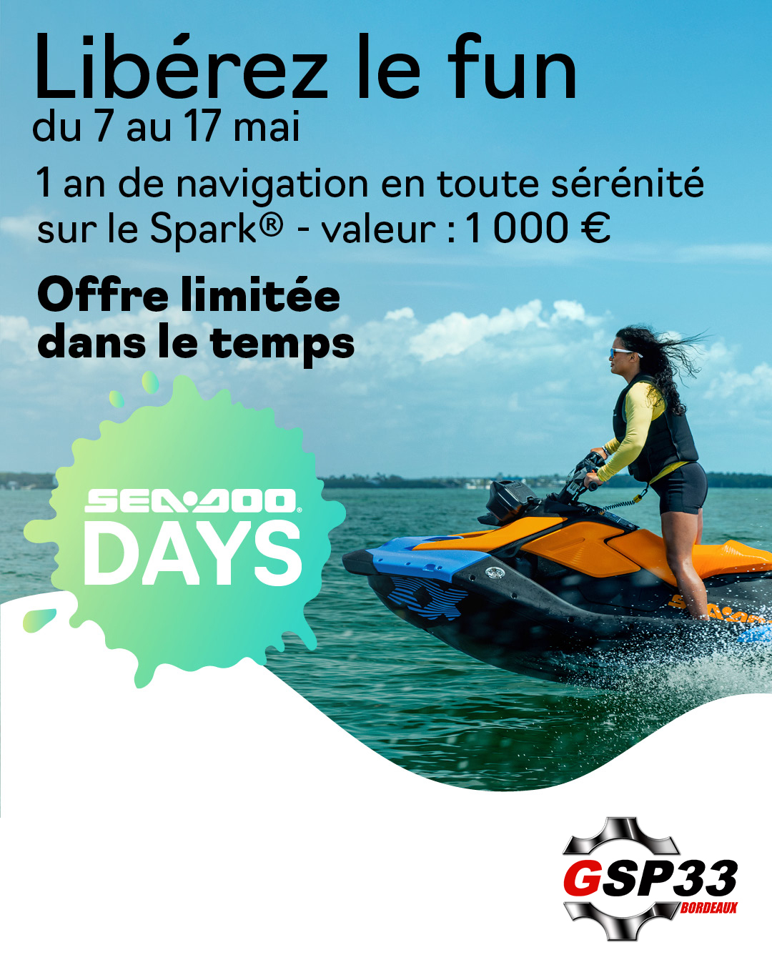 SEA-DOO DAYS Chez GSP33 du 07 au 17 Mai 2026
